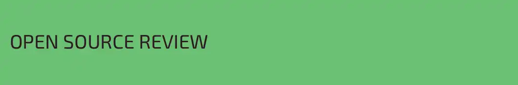 OPEN SOURCE REVIEW 